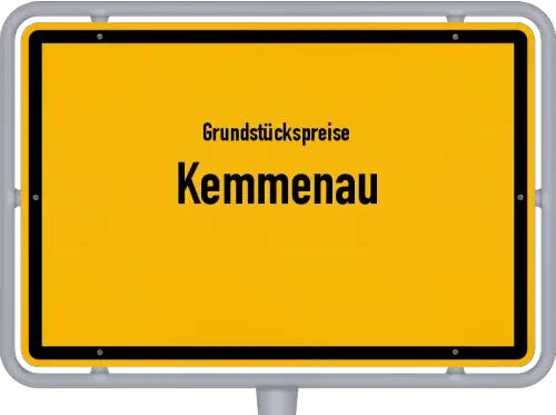 Grundstückspreise Kemmenau - Ortsschild von Kemmenau