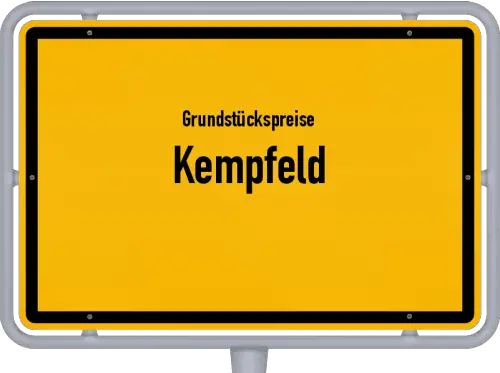 Grundstückspreise Kempfeld - Ortsschild von Kempfeld