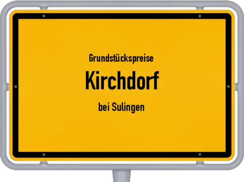 Grundstückspreise Kirchdorf (bei Sulingen) - Ortsschild von Kirchdorf (bei Sulingen)