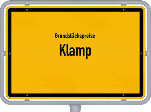 Grundstückspreise Klamp - Ortsschild von Klamp
