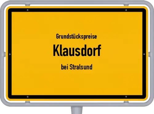 Grundstückspreise Klausdorf (bei Stralsund) - Ortsschild von Klausdorf (bei Stralsund)