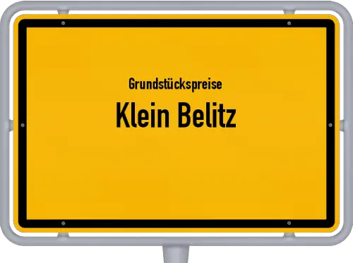 Grundstückspreise Klein Belitz - Ortsschild von Klein Belitz