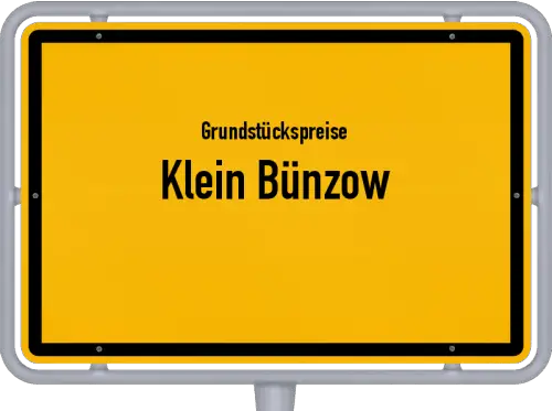 Grundstückspreise Klein Bünzow - Ortsschild von Klein Bünzow