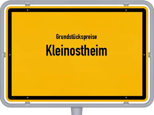 Grundstückspreise Kleinostheim - Ortsschild von Kleinostheim