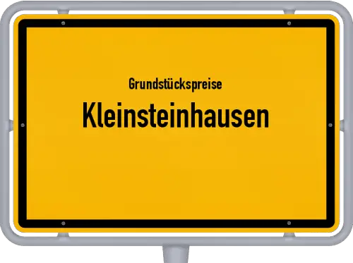 Grundstückspreise Kleinsteinhausen - Ortsschild von Kleinsteinhausen