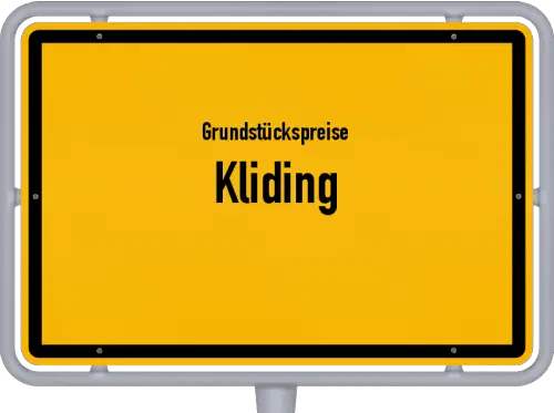 Grundstückspreise Kliding - Ortsschild von Kliding