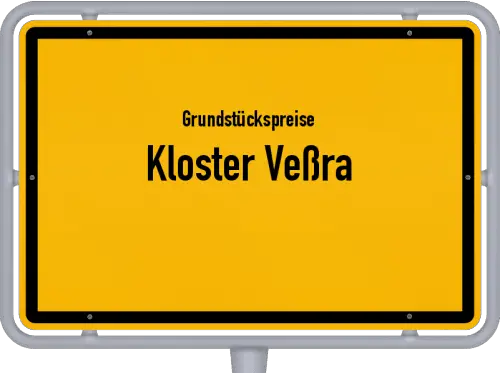 Grundstückspreise Kloster Veßra - Ortsschild von Kloster Veßra