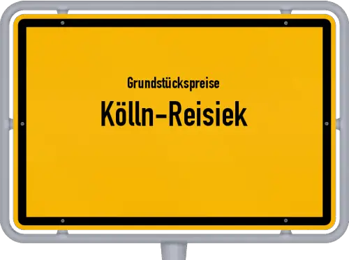 Grundstückspreise Kölln-Reisiek - Ortsschild von Kölln-Reisiek