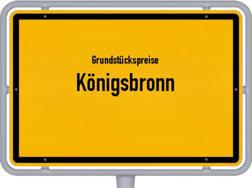 Grundstückspreise Königsbronn - Ortsschild von Königsbronn