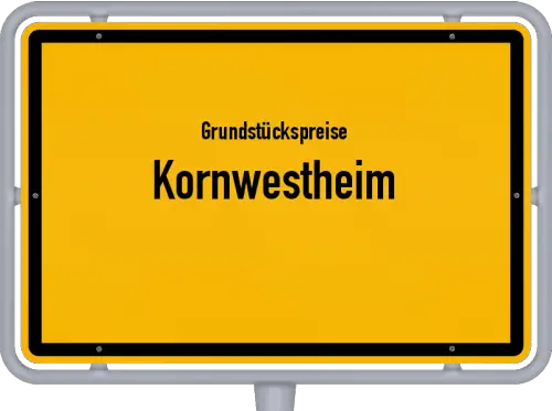 Grundstückspreise Kornwestheim - Ortsschild von Kornwestheim