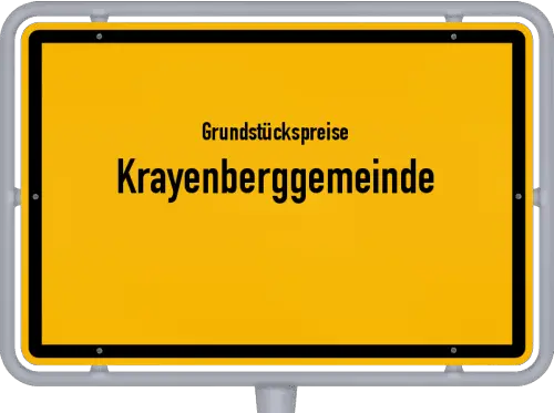 Grundstückspreise Krayenberggemeinde - Ortsschild von Krayenberggemeinde