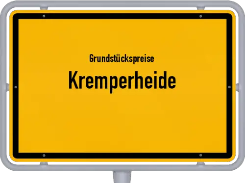 Grundstückspreise Kremperheide - Ortsschild von Kremperheide