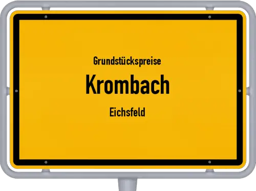 Grundstückspreise Krombach (Eichsfeld) - Ortsschild von Krombach (Eichsfeld)