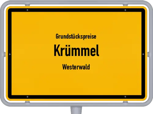 Grundstückspreise Krümmel (Westerwald) - Ortsschild von Krümmel (Westerwald)