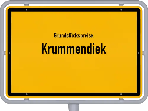 Grundstückspreise Krummendiek - Ortsschild von Krummendiek