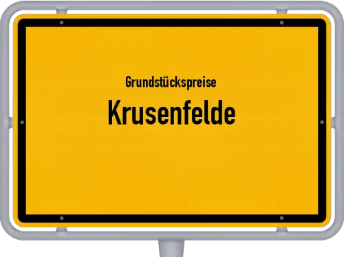 Grundstückspreise Krusenfelde - Ortsschild von Krusenfelde