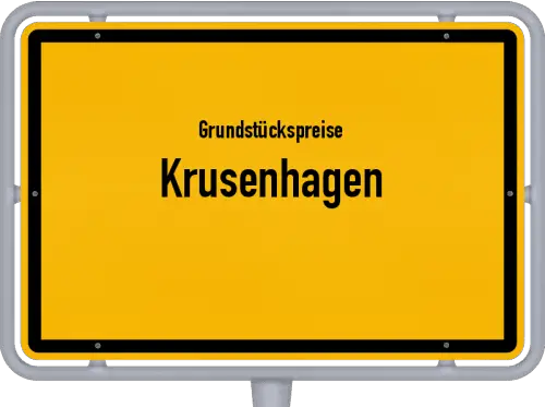 Grundstückspreise Krusenhagen - Ortsschild von Krusenhagen