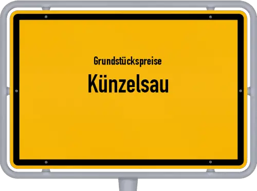 Grundstückspreise Künzelsau - Ortsschild von Künzelsau
