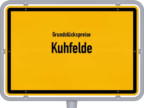 Grundstückspreise Kuhfelde - Ortsschild von Kuhfelde