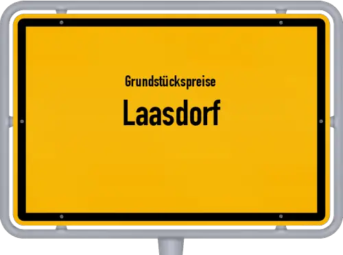 Grundstückspreise Laasdorf - Ortsschild von Laasdorf