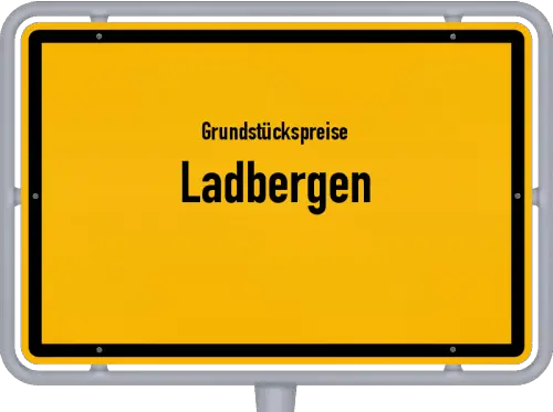 Grundstückspreise Ladbergen - Ortsschild von Ladbergen