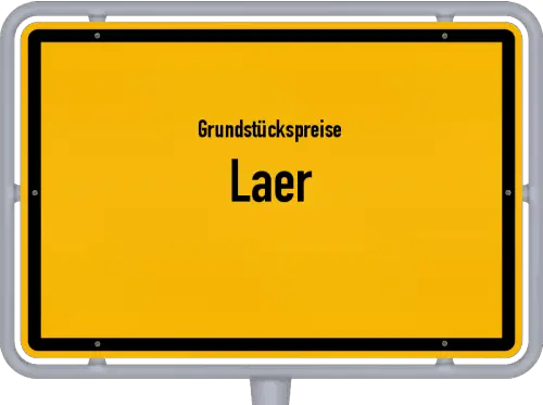 Grundstückspreise Laer - Ortsschild von Laer