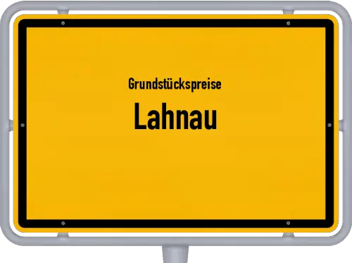 Grundstückspreise Lahnau - Ortsschild von Lahnau