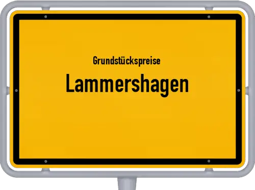 Grundstückspreise Lammershagen - Ortsschild von Lammershagen