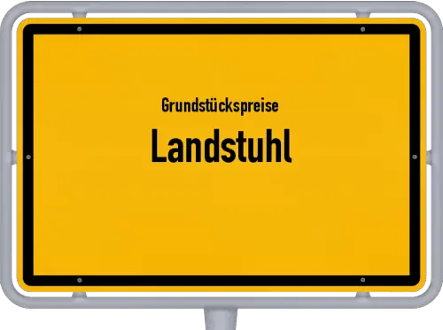 Grundstückspreise Landstuhl - Ortsschild von Landstuhl