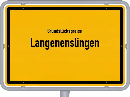 Grundstückspreise Langenenslingen - Ortsschild von Langenenslingen