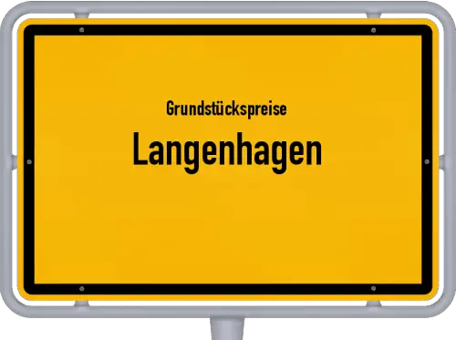 Grundstückspreise Langenhagen - Ortsschild von Langenhagen