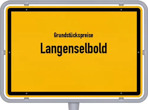 Grundstückspreise Langenselbold - Ortsschild von Langenselbold