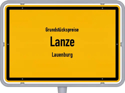 Grundstückspreise Lanze (Lauenburg) - Ortsschild von Lanze (Lauenburg)