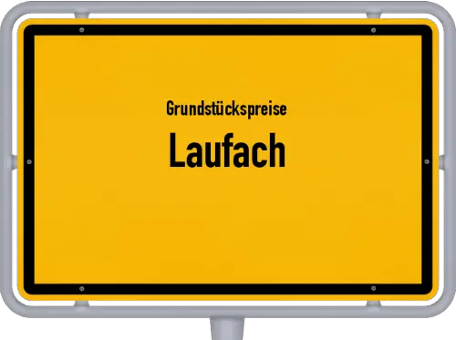 Grundstückspreise Laufach - Ortsschild von Laufach