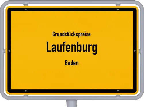 Grundstückspreise Laufenburg (Baden) - Ortsschild von Laufenburg (Baden)