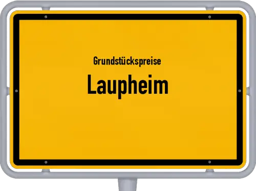 Grundstückspreise Laupheim - Ortsschild von Laupheim