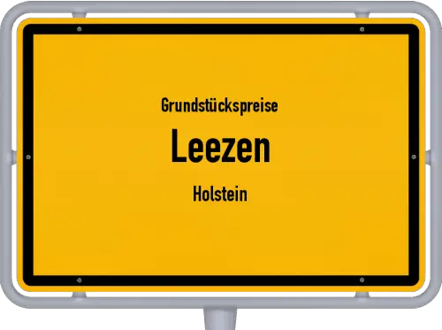 Grundstückspreise Leezen (Holstein) - Ortsschild von Leezen (Holstein)