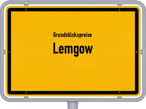 Grundstückspreise Lemgow - Ortsschild von Lemgow
