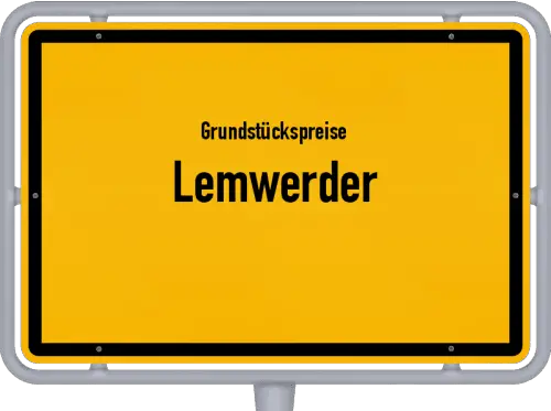 Grundstückspreise Lemwerder - Ortsschild von Lemwerder