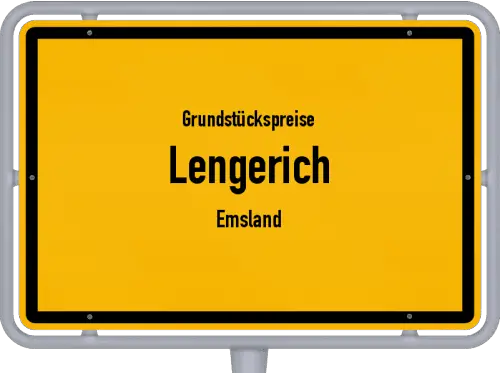 Grundstückspreise Lengerich (Emsland) - Ortsschild von Lengerich (Emsland)
