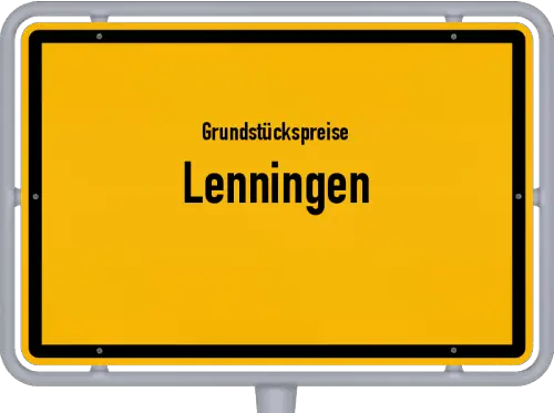 Grundstückspreise Lenningen - Ortsschild von Lenningen