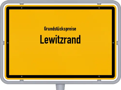 Grundstückspreise Lewitzrand - Ortsschild von Lewitzrand