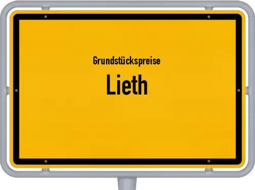 Grundstückspreise Lieth - Ortsschild von Lieth
