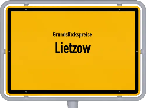 Grundstückspreise Lietzow - Ortsschild von Lietzow