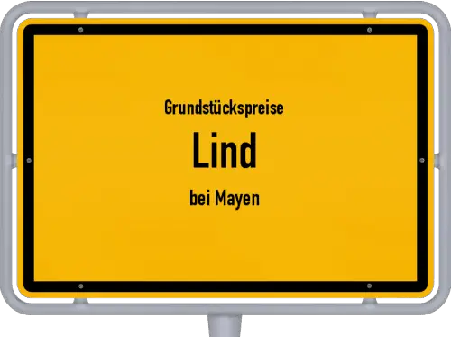 Grundstückspreise Lind (bei Mayen) - Ortsschild von Lind (bei Mayen)