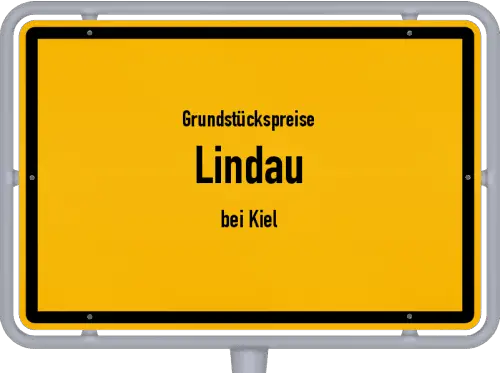 Grundstückspreise Lindau (bei Kiel) - Ortsschild von Lindau (bei Kiel)