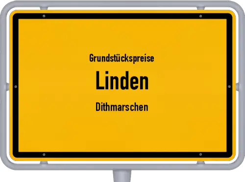 Grundstückspreise Linden (Dithmarschen) - Ortsschild von Linden (Dithmarschen)