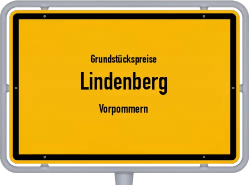 Grundstückspreise Lindenberg (Vorpommern) - Ortsschild von Lindenberg (Vorpommern)