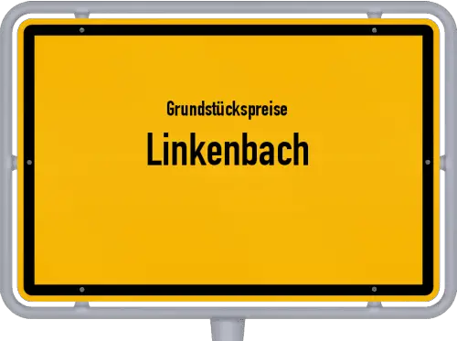 Grundstückspreise Linkenbach - Ortsschild von Linkenbach