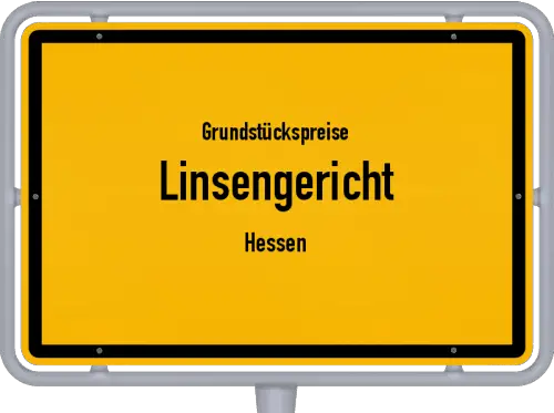 Grundstückspreise Linsengericht (Hessen) - Ortsschild von Linsengericht (Hessen)